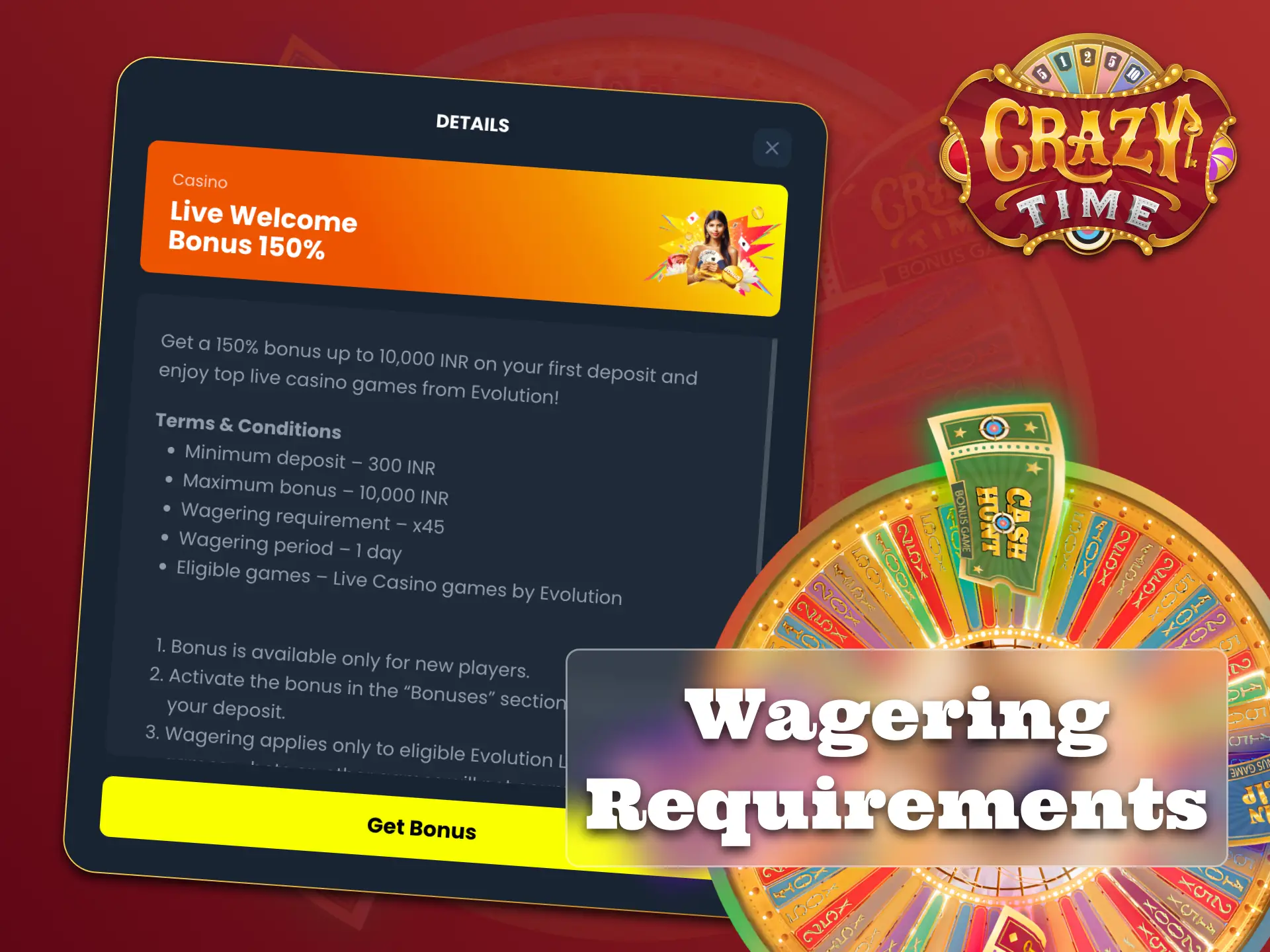Follow Crazy Time bonus wagering requirements.