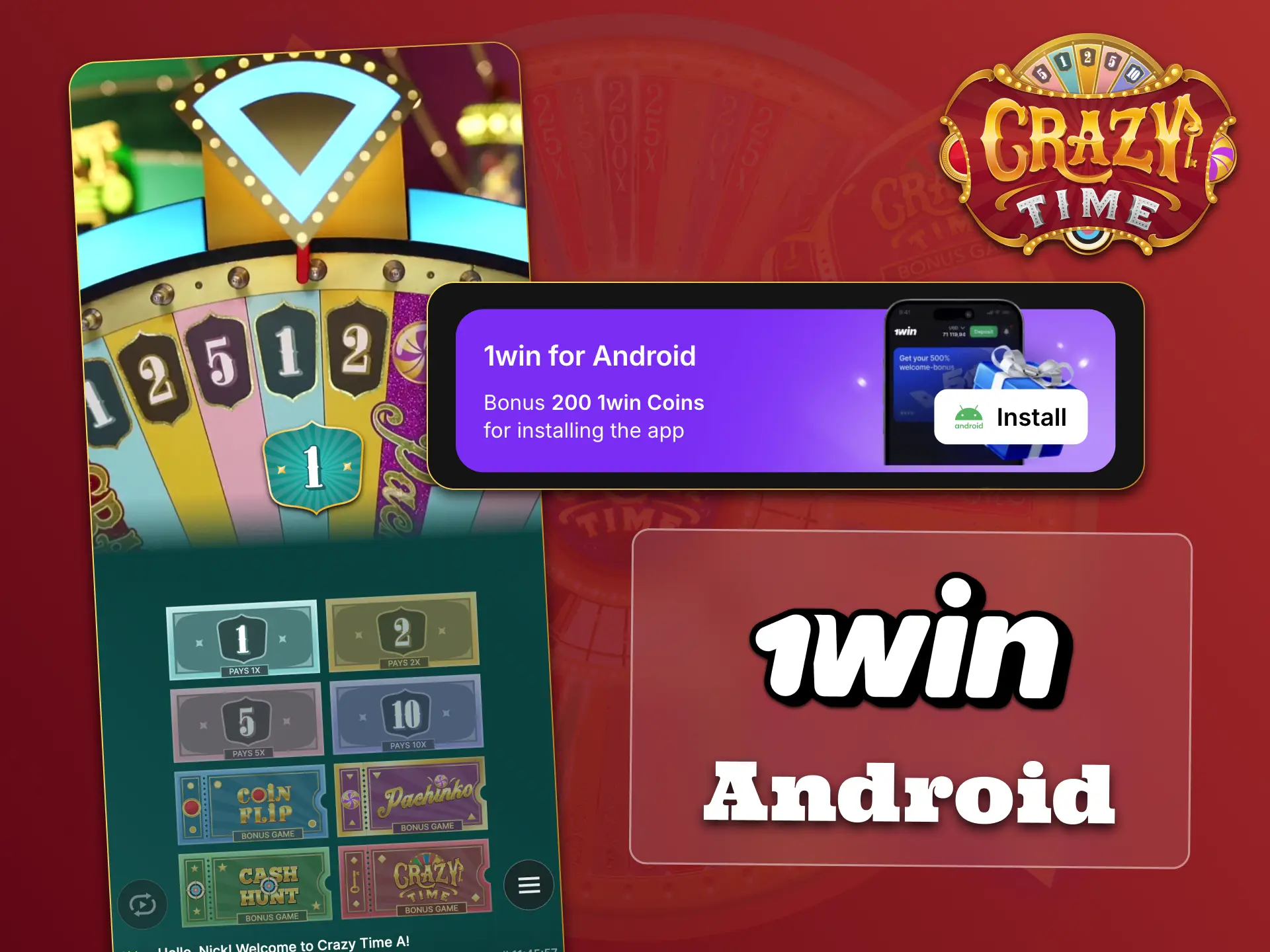 Download 1win app for Android, play Crazy Time anywhere.
