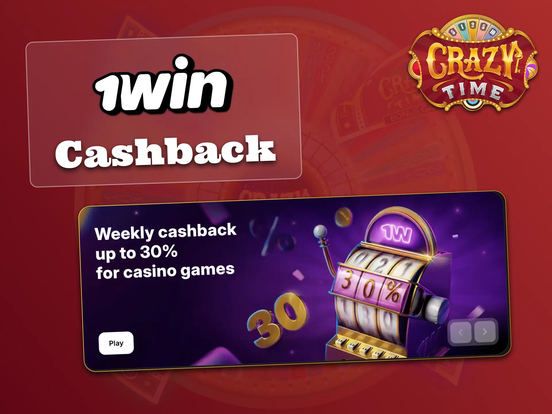 1win weekly cashback returns your Crazy Time losses.