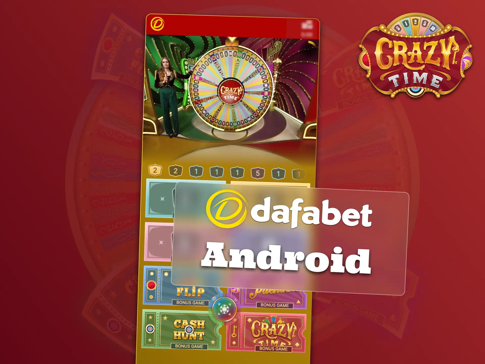 Download the Dafabet Android app and play Crazy Time instantly.