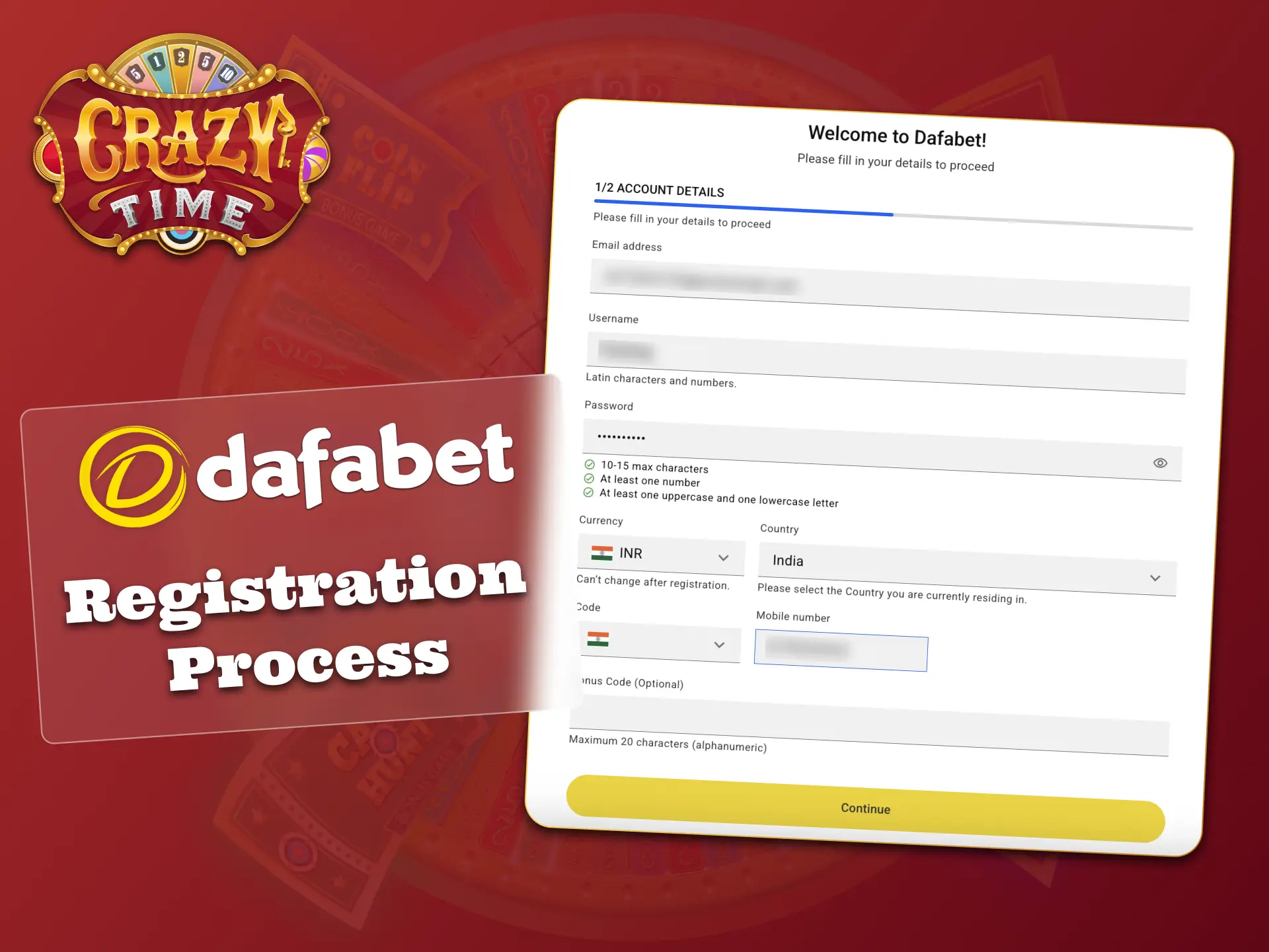 Create your Dafabet account quickly to start Crazy Time instantly.