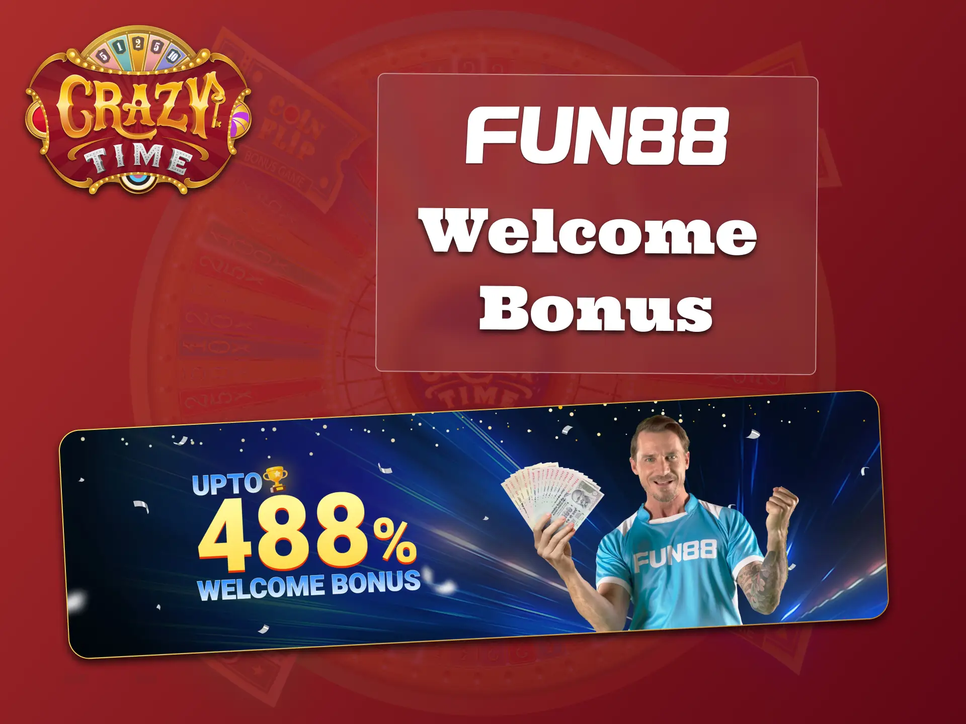 Fun88 welcome bonus doubles your balance and powers up Crazy Time wins.